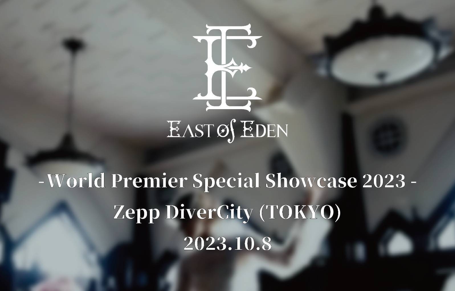 East Of Eden World Premier Special Showcase 2023 Zepp DiverCity   D3512505 C5B8 4E69 A16E 18736C903699 